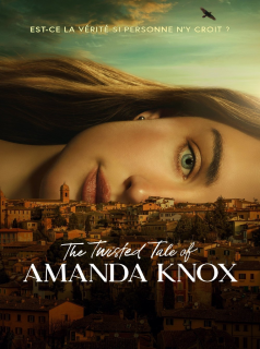 voir The Twisted Tale of Amanda Knox saison 1 épisode 8